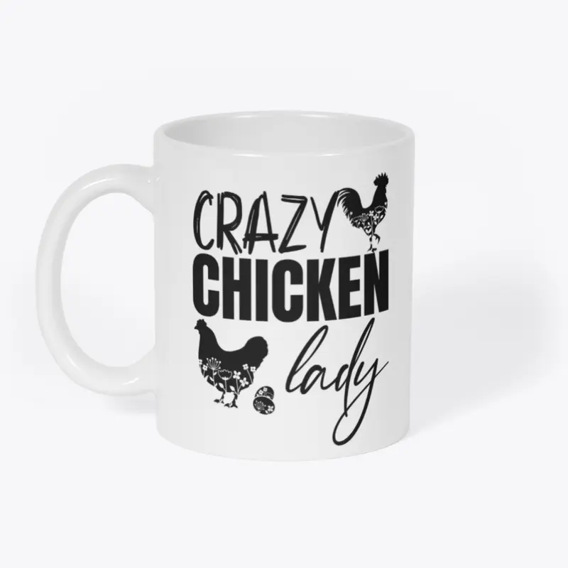 Crazy Chicken Lady